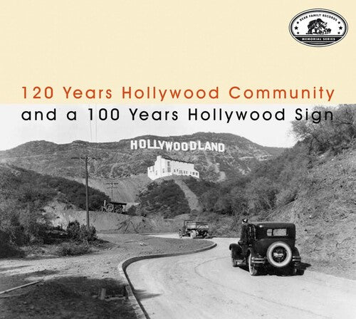 Memorial Series: 120 Years Hollywood/ Various - Memorial Series: 120 Years Hollywood Community And A 100 Years Hollywood Sign