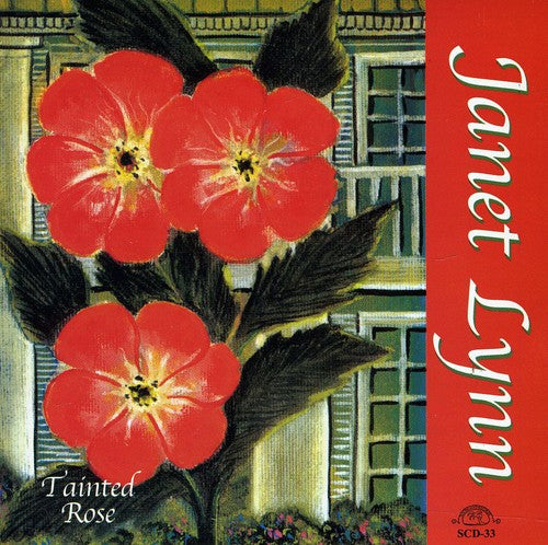 Janet Lynn - Tainted Rose