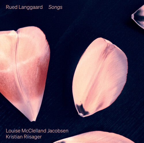 Langgaard/ Jacobsen/ Riisager - Songs