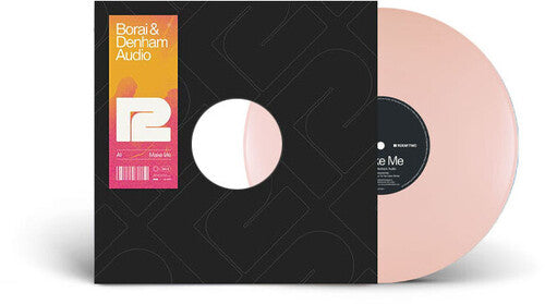 Borai & Denham Audio - Make Me