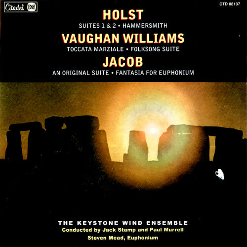 Holst/ Williams/ Jacob - Suites 1 & 2 / Hammersmith / Toccata Marziale / Folksong Suite / An    Original Suite / Fastasia For Euphonium