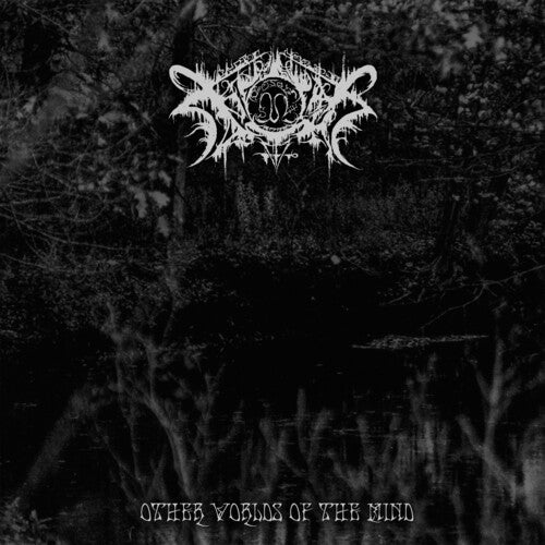 Xasthur - Other Worlds Of The Mind