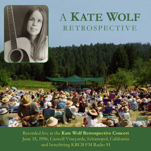 Kate Wolf - A Kate Wolf Retrospective