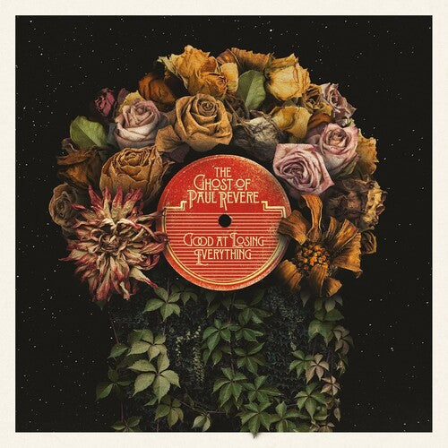 Ghost of Paul Revere - Good At Losing Everything