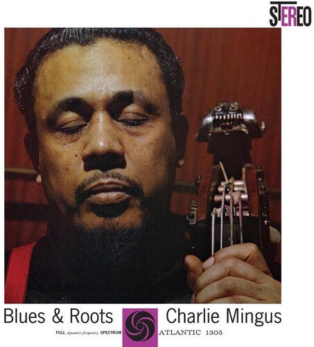 Charles Mingus - Blues & Roots
