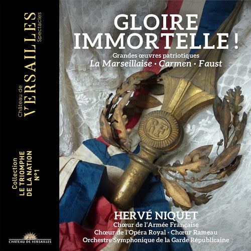 Orchestre Symphonique de la Garde republicaine - Gloire Immortelle