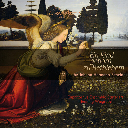 Schein/ Wiegrabe/ Capricornus Ensemble Stuttgart - Ein Kind Geborn Zu Bethlehem