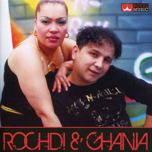 Cheb Rochdi / Ghania El Mahnaoui - Rochdi & Ghania