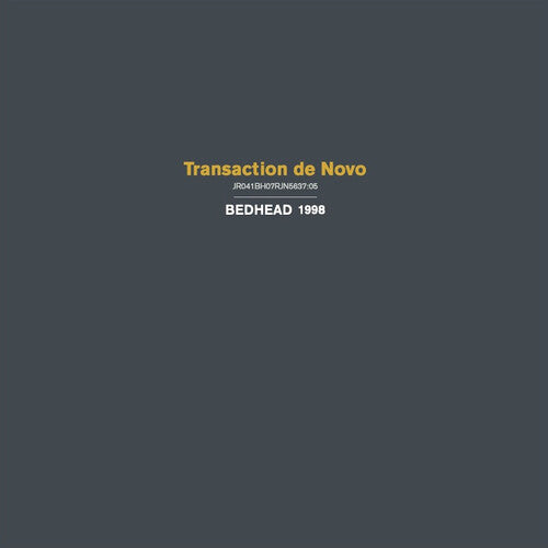 Bedhead - Transaction de Novo