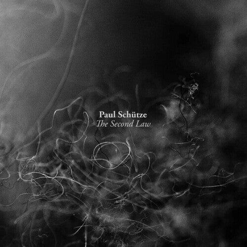 Paul Schutze - Second Law