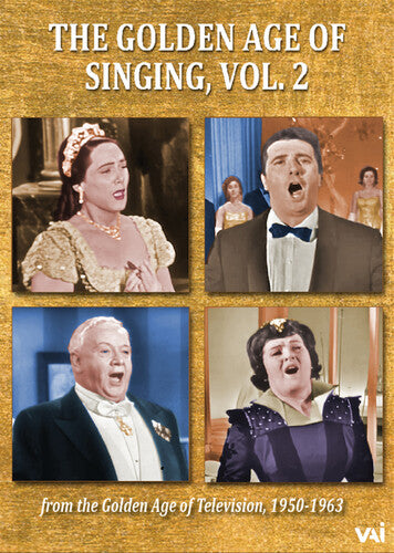 The Golden Age of Singing, Vol.2