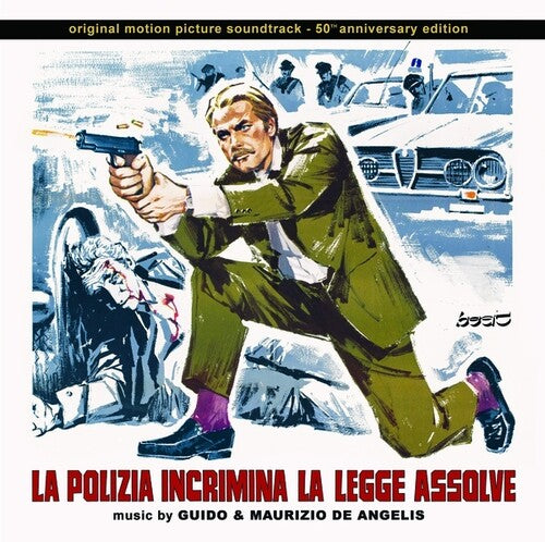 Maurizio Angelis / Guido - La Polizia Incrimina La Legge Assolve (50th Anniversary Edition)