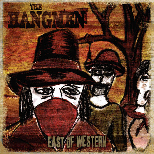 Hangmen - East Of Western