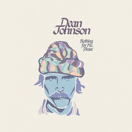Dean Johnson - Nothing For Me Please