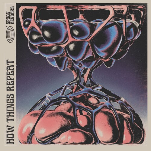 Spoon Benders - How Things Repeat