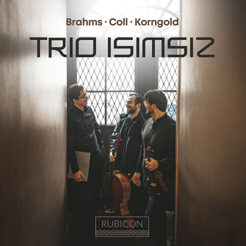 Trio Isimsiz - Brahms Coll & Korngold: Piano Trios