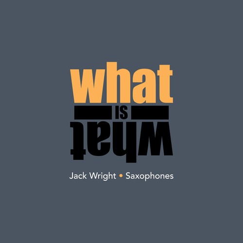 Jack Wright - What Is What