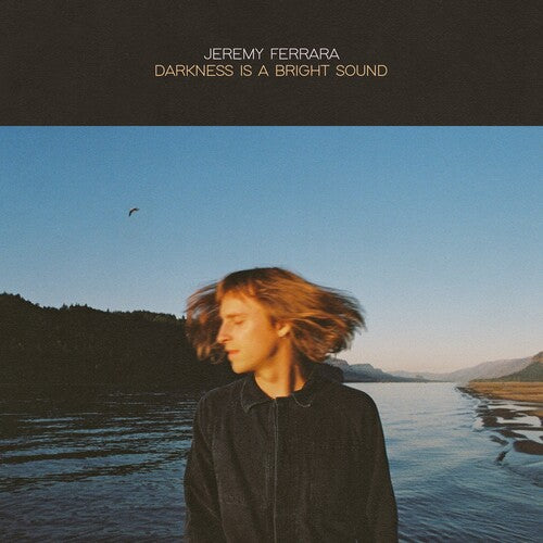 Jeremy Ferrara - Darkness Is a Bright Sound