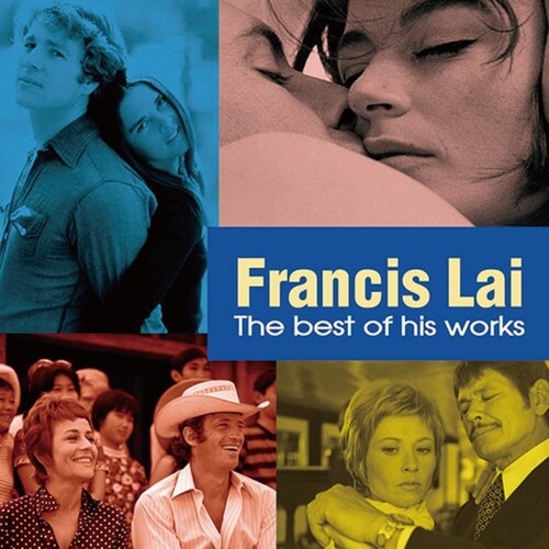 Francis Lai - Francis Lai: The Best Of His Works