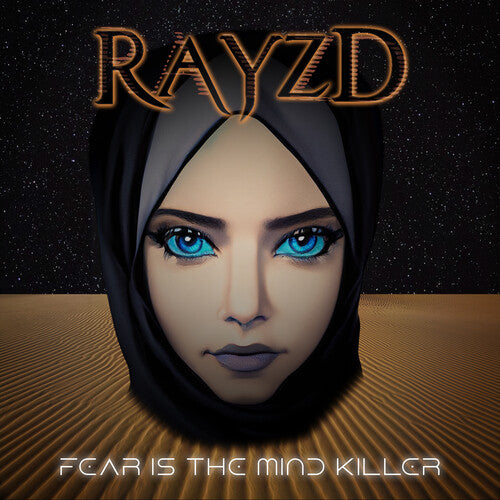 Rayzd - Fear Is the Mind Killer