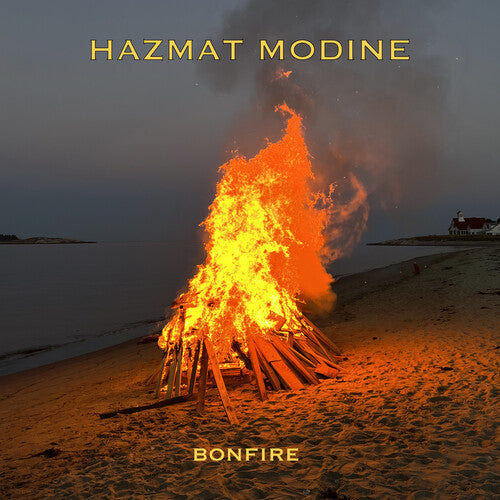 Hazmat Modine - Bonfire
