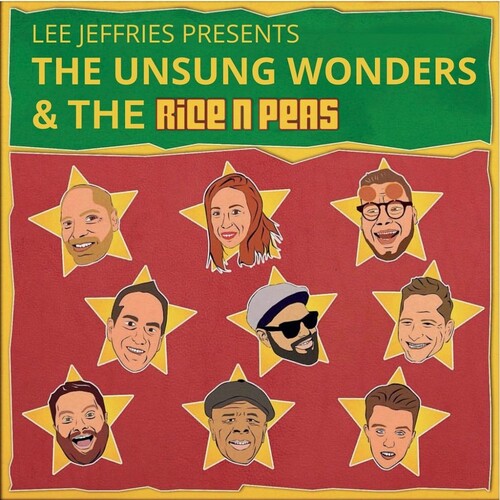 Unsung Wonders - Lee Jeffries presents The Unsung Wonders & The Rice N Peas