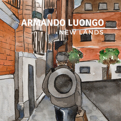 Armando Luongo - New Lands