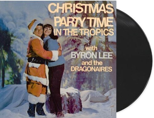 Byron Lee & Dragonaires - Christmas Party Time In The Topics