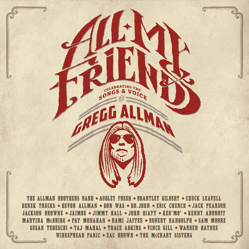 All My Friends: Celebrating the Songs &/ Various - All My Friends: Celebrating The Songs & Voice Of Gregg Allman