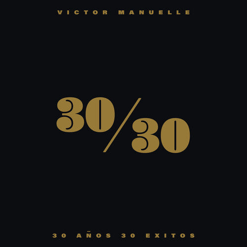 Victor Manuelle - 30/30