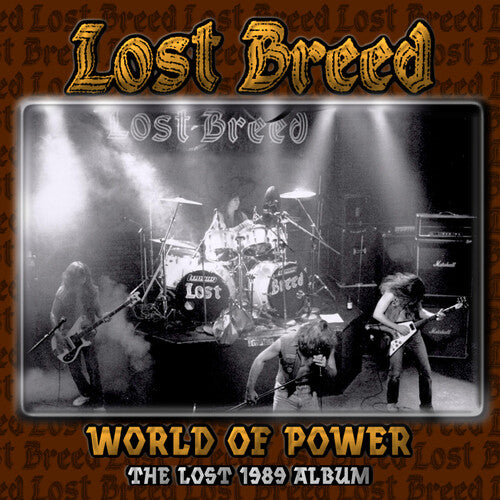 Lost Breed - WORLD OF POWER - LOST 1989 ALBUM