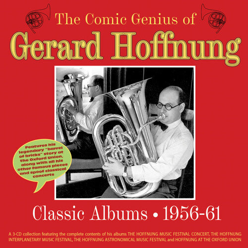 Gerard Hoffnung - The Comic Genius Of Gerard Hoffnung: Classic Albums 1956-61