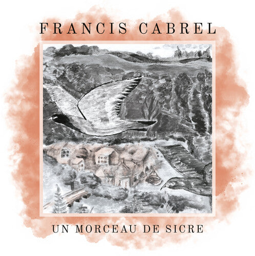 Francis Cabrel - Un morceau de Sicre