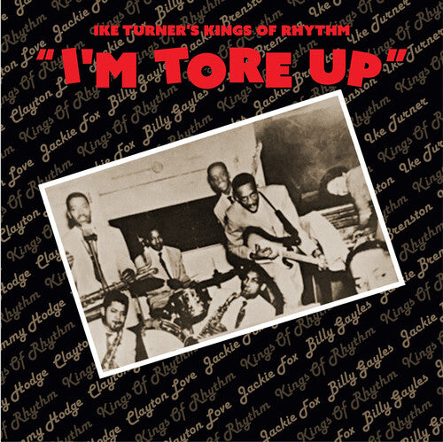 Ike Turner's King of Rhythm - I'm Tore Up