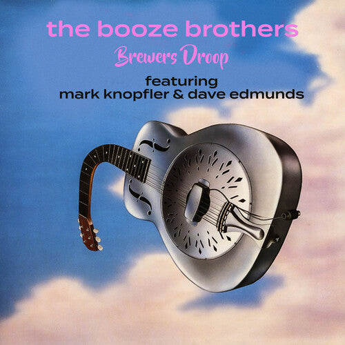 Brewers Droop / Mark Knopfler - The Booze Brothers