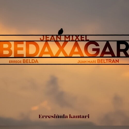 Jean Bedaxagar Mixel/ Beltran/ Belda - Erresinula Kantari