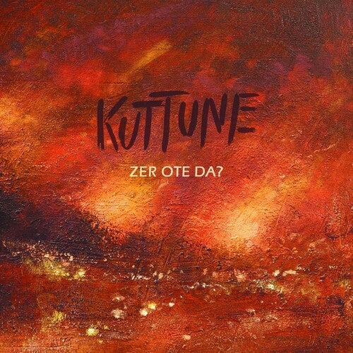Kuttune - Zer Ote Da?
