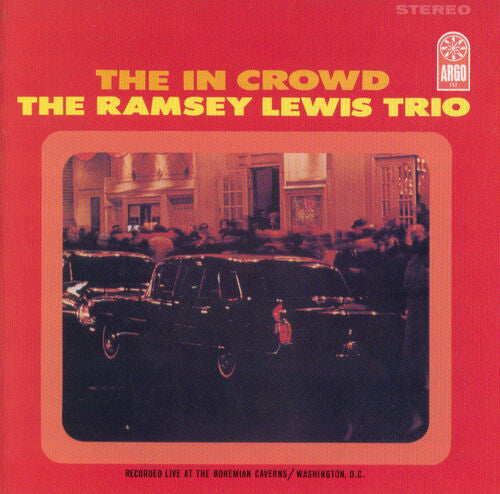 Ramsey Lewis Trio - The In Crowd (Verve By Request Series)