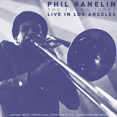Phil Ranelin - Live in Los Angeles: 1978-1981