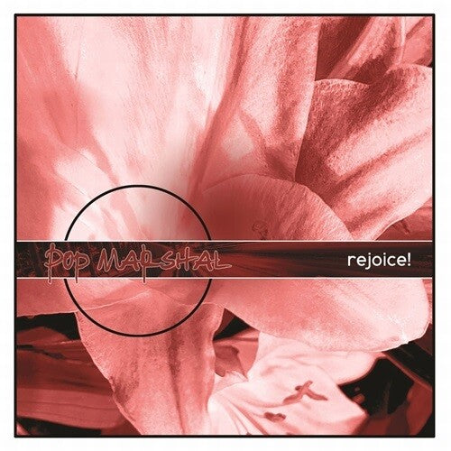 Pop Marshal - Rejoice!