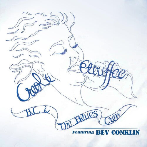 BC & the Blues/ Bev Conkin - Creole Etouffee