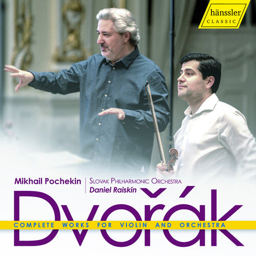 Dvorak/ Pochekin/ Slovak Philharmonic Orchestra - Complete Works for Violin & Orchestra