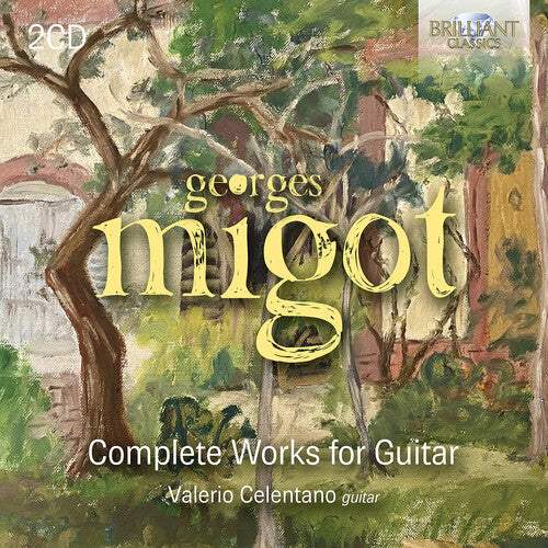 Migot/ Celentano - Complete Works for Guitar