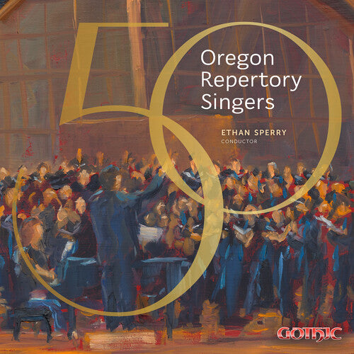 Biebl/ Carol/ Oregon Repertory Singers - 50 Oregon Repertory Singers