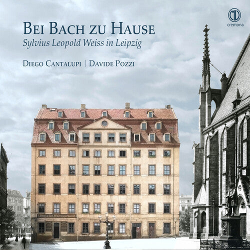 J.S. Bach / Weiss/ Cantalupi - Bei Bach Zu Hause - Sylvius Leopold Weiss in