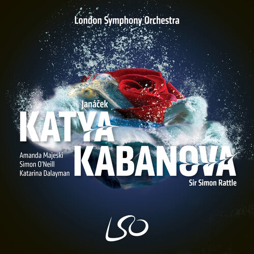 London Symphony Orchestra & Sir Simon Rattle - Janacek: Katya Kabanova