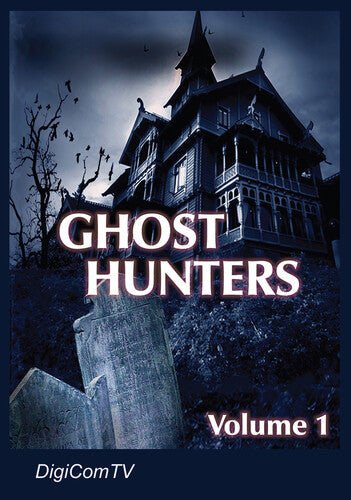 Ghost Hunters - Volume 1