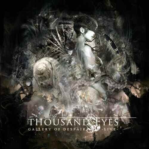 Thousand Eyes - Gallery Of Despair: Live
