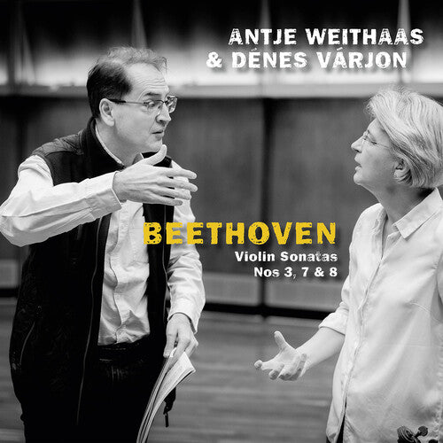 L.V. Beethoven / Weithaas/ Varjon - Violin Sonatas Nos. 3, 7 & 8