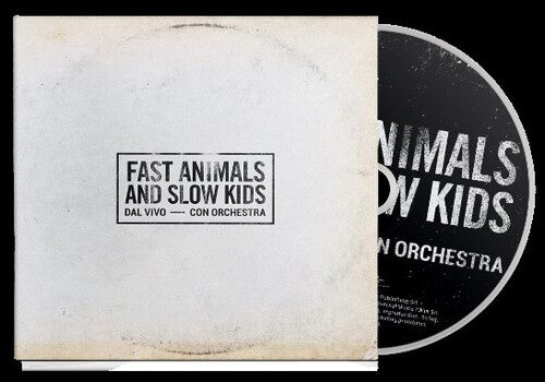 Fast Animals & Slow Kids - Dal Vivo Con Orchestra